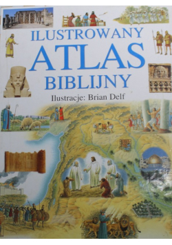 Ilustrowany Atlas Biblijny