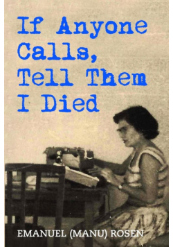 If Anyone Calls, Tell Them I Died