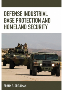 Defense Industrial Base Protection and Homeland Security