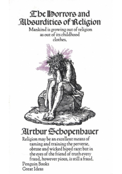 The Horrors and Absurdities of Religion