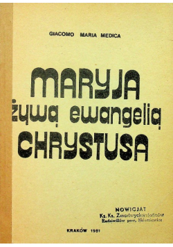 Maryja żywą ewangelią Chrystusa