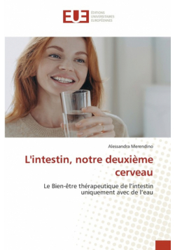 L'intestin, notre deuxième cerveau