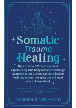 Somatic Trauma Healing