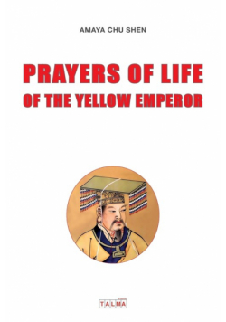 Prayers of Life of the Yellow Emperor