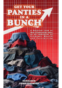 Get Your Panties in a Bunch