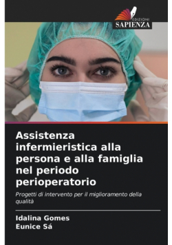 Assistenza infermieristica alla persona e alla famiglia nel periodo perioperatorio