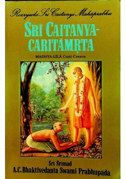 Sri Caitanya Caritamrta Madhya Lila część czwarta