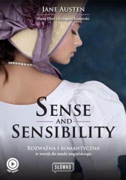 Sense and Sensibility Rozważna i romantyczna w wersji do nauki angielskiego