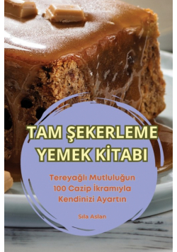 Tam Şekerleme Yemek Kitabi