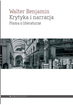 Krytyka i narracja Pisma o literaturze