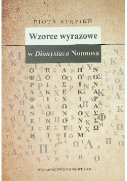 Wzorce wyrazowe w Dionysiaca Nonnosa