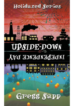 Upside-Down Independence Day