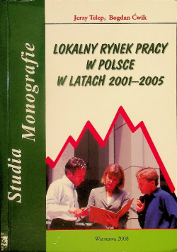 Lokalny rynek pracy w Polsce w latach 2001 - 2005