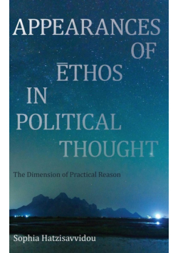 Appearances of Ethos in Political Thought