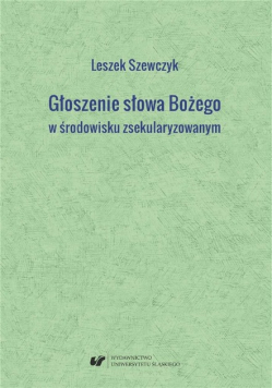 Głoszenie słowa Bożego w środowisku zsekularyzow