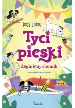 Tycipieski T.2 Zaginiony chomik