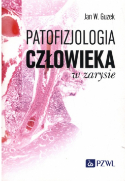 Patofizjologia człowieka w zarysie