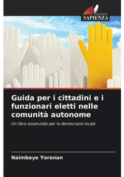 Guida per i cittadini e i funzionari eletti nelle comunità autonome