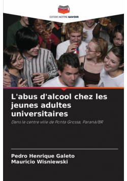 L'abus d'alcool chez les jeunes adultes universitaires