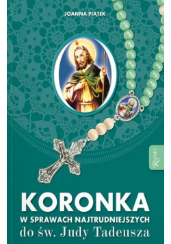 Koronka w sprawach najtrudniejszych do Judy Tadeus