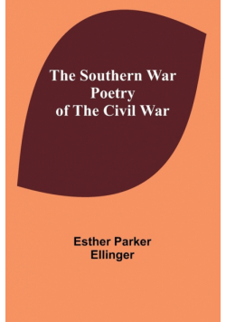 The Southern war poetry of the Civil War
