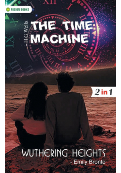 Wuthering Heights and The Time Machine