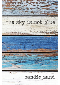 The Sky is not Blue