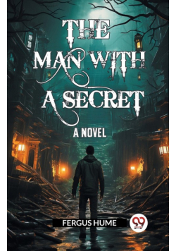 The Man With A Secret A Novel