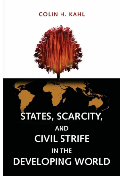States, Scarcity, and Civil Strife in the Developing World