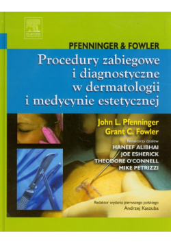 Procedury zabiegowe i diagnostyczne w dermatologii i medycynie estetycznej