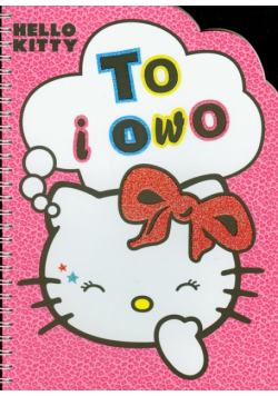 Hello Kitty To i owo