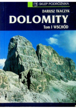 Dolomity Tom I Wschód
