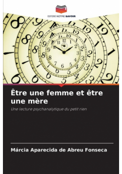 Être une femme et être une mère