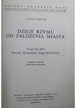 Dzieje Rzymu od założenia miasta Księgi XLI XLV Periochy Ksiąg XLVI - CXLII