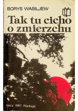 Tak tu cicho o zmierzchu
