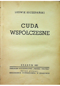Cuda współczesne 1937 r.
