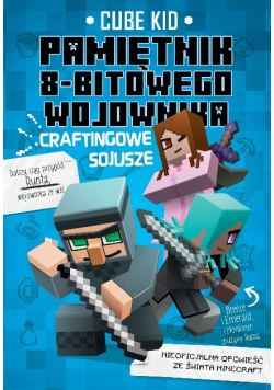 Pamiętnik 8 bitowego wojownika Craftingowe sojusze