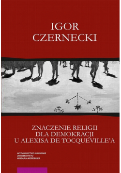 Znaczenie religii dla demokracji u Alexisa de Tocqueville'a