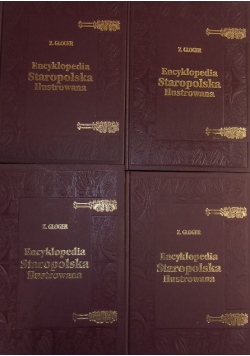 Encyklopedia Staropolska Ilustrowana Tom od I do IV