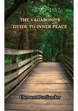 The Vagabond's Guide to Inner Peace