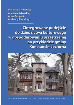 Zintegrowane podejście do dziedzictwa kulturowego w gospodarowaniu przestrzenią na przykładzie gminy Konstancin-Jeziorna