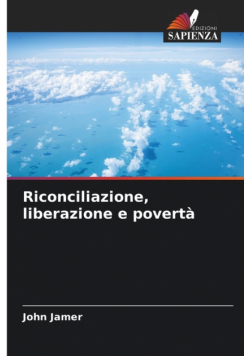 Riconciliazione, liberazione e povertà