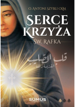 Serce Krzyża Św. Rafka