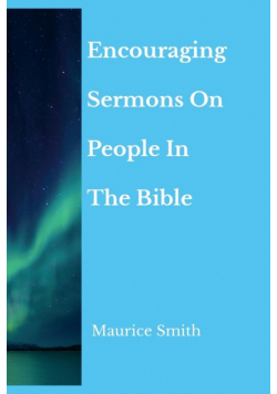 Encouraging Sermons On People In The Bible