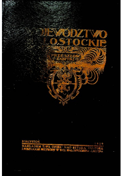 Województwo Białostockie Reprint z 1929 r.