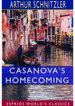 Casanova's Homecoming (Esprios Classics)