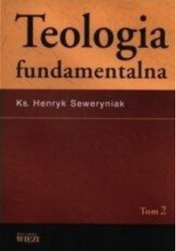 Teologia fundamentalna Tom 2