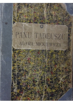O Panu Tadeuszu Adama Mickiewicza. ok 1920 r.