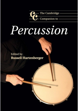 The Cambridge Companion to Percussion