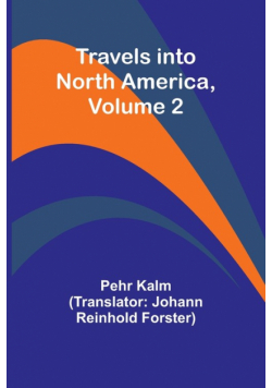 Travels into North America, Volume 2